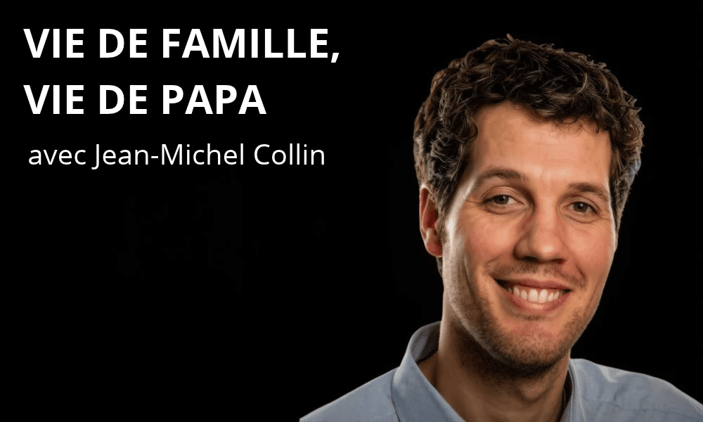Vie de famille, vie de papa avec Jean-Michel Collin – On jase de liquides!